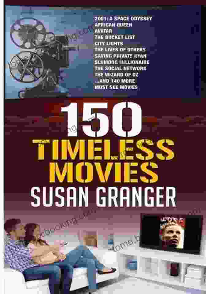 150 Timeless Movies Book Cover Image 150 Timeless Movies Elaine Bertolotti