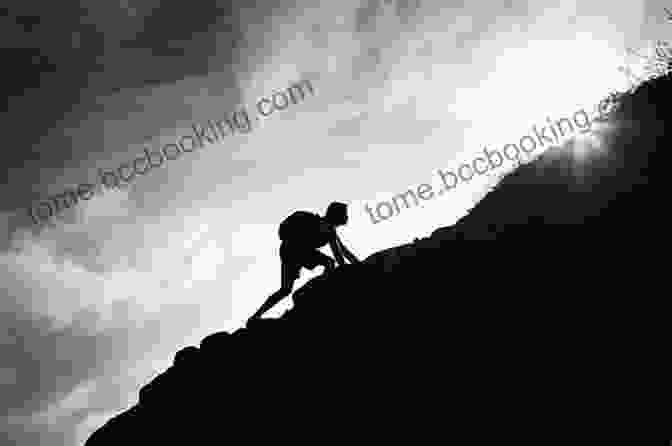 A Mountain Climber Ascending A Rocky Path, Symbolizing The Challenges Of Personal Growth Flowers Faith Finding Your Way And Other F Words