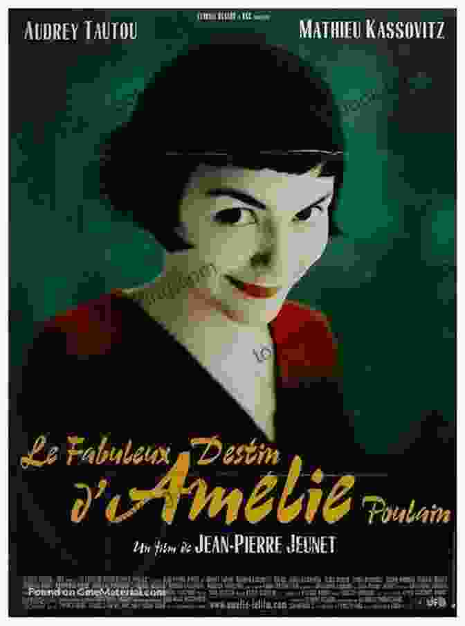 A Movie Poster For The Film Amélie, A 2001 French Romantic Comedy Written And Directed By Jean Pierre Jeunet And Starring Audrey Tautou And Mathieu Kassovitz. Jean Pierre Jeunet (Contemporary Film Directors)