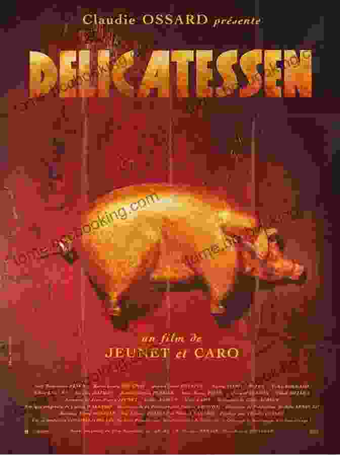 A Movie Poster For The Film Delicatessen, A 1991 French Black Comedy Directed By Jean Pierre Jeunet And Starring Dominique Pinon And Marie Laure Dougnac. Jean Pierre Jeunet (Contemporary Film Directors)