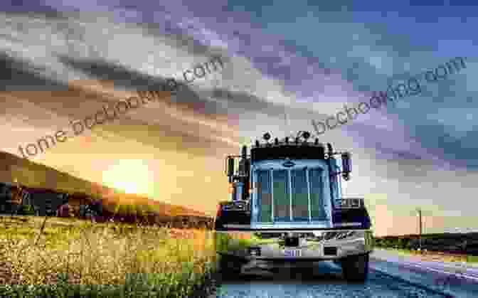 A Trucker Enjoying A Sunset A Trucker S Tale: Wit Wisdom And True Stories From 60 Years On The Road