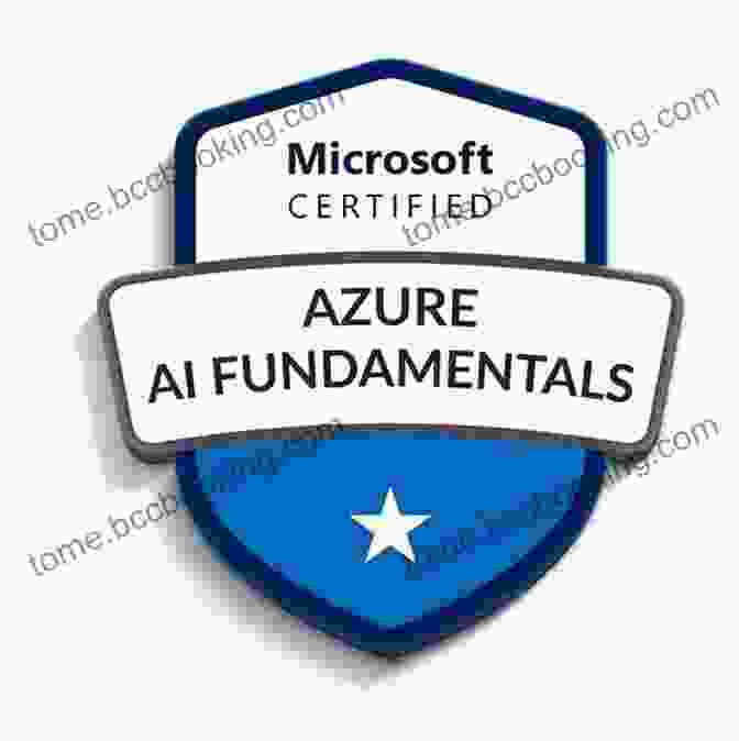 AI Fundamentals Concepts Microsoft Azure AI Fundamentals Certification Exam Preparation Guide (AI 900): Microsoft AI 900 Certification Exam Guide