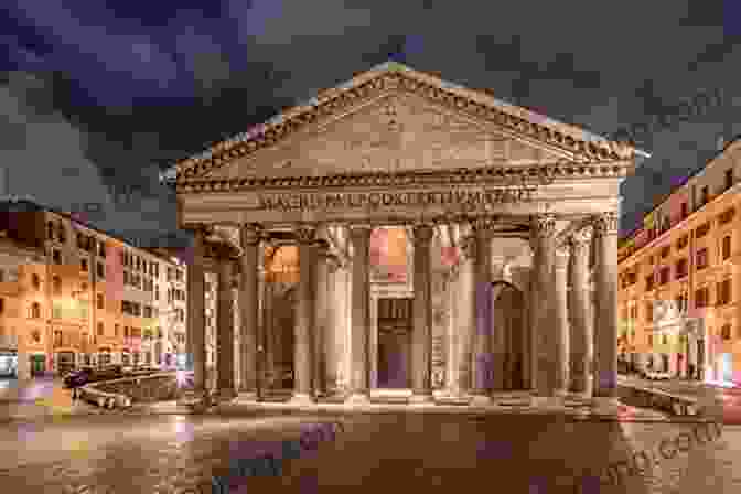An Image Of The Pantheon, A Temple Dedicated To All The Roman Gods Myths And Legends Of Ancient Greece And Rome: (With Classics And Annotated)