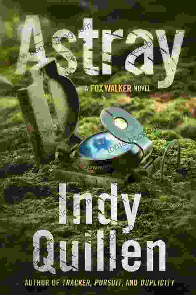 Astray Fox Walker, A Young Woman With Long Red Hair, Stands Alone In A Vast And Desolate Landscape. Astray: A Fox Walker Novel