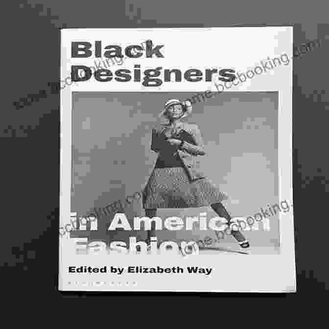 Black Designers In American Fashion Book Cover, Featuring Diverse Designers And Vibrant Clothing Designs. Black Designers In American Fashion
