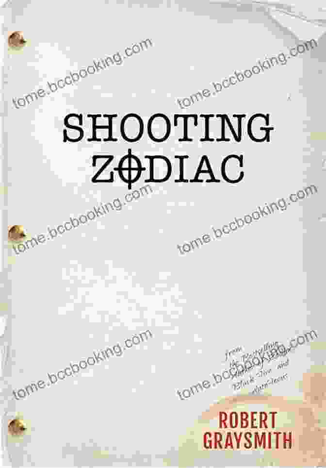 Book Cover Of Shooting Zodiac By Robert Graysmith Shooting Zodiac Robert Graysmith