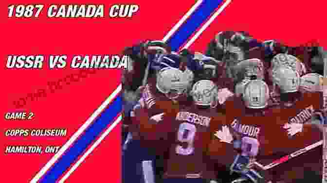 Canada Vs Soviet Union Face Off In The 1987 Canada Cup Gretzky To Lemieux: The Story Of The 1987 Canada Cup