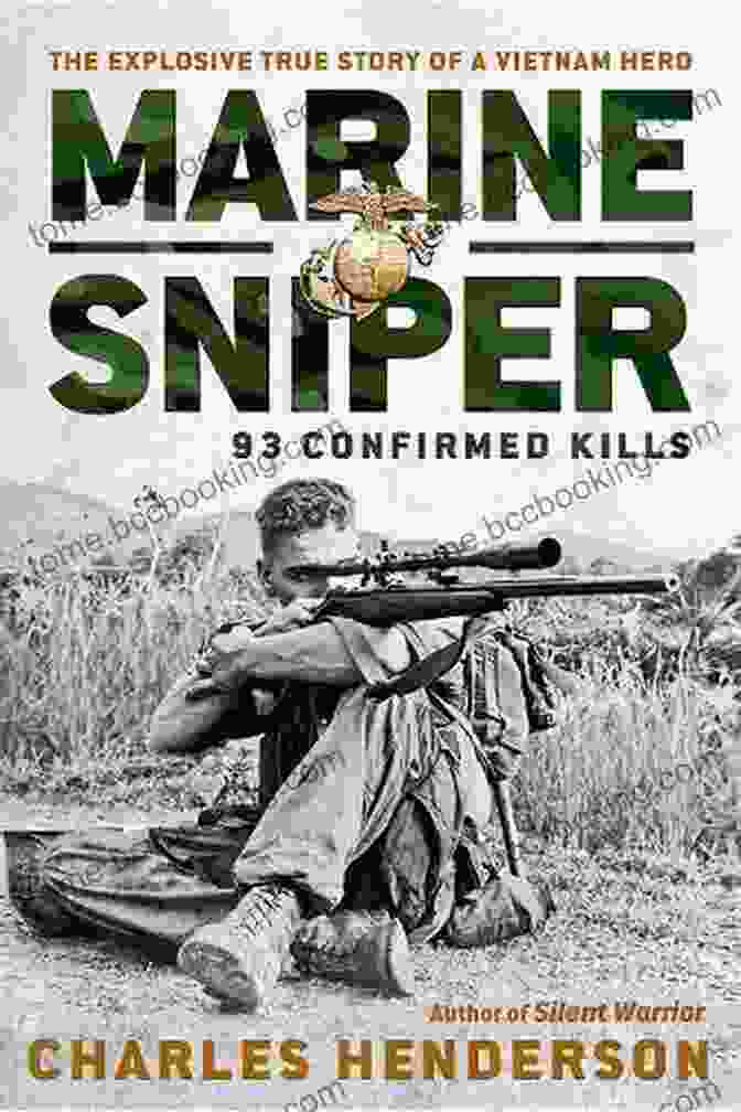 Charles Henderson, Marine Sniper Dead Center: A Marine Sniper S Two Year Odyssey In The Vietnam War