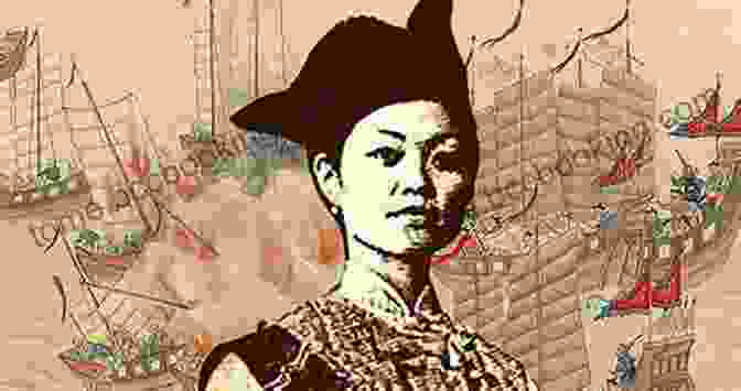 Ching Shih, The Chinese Pirate Queen, Commanded A Formidable Fleet And Challenged Societal Norms. You Don T Belong Here: How Three Women Rewrote The Story Of War