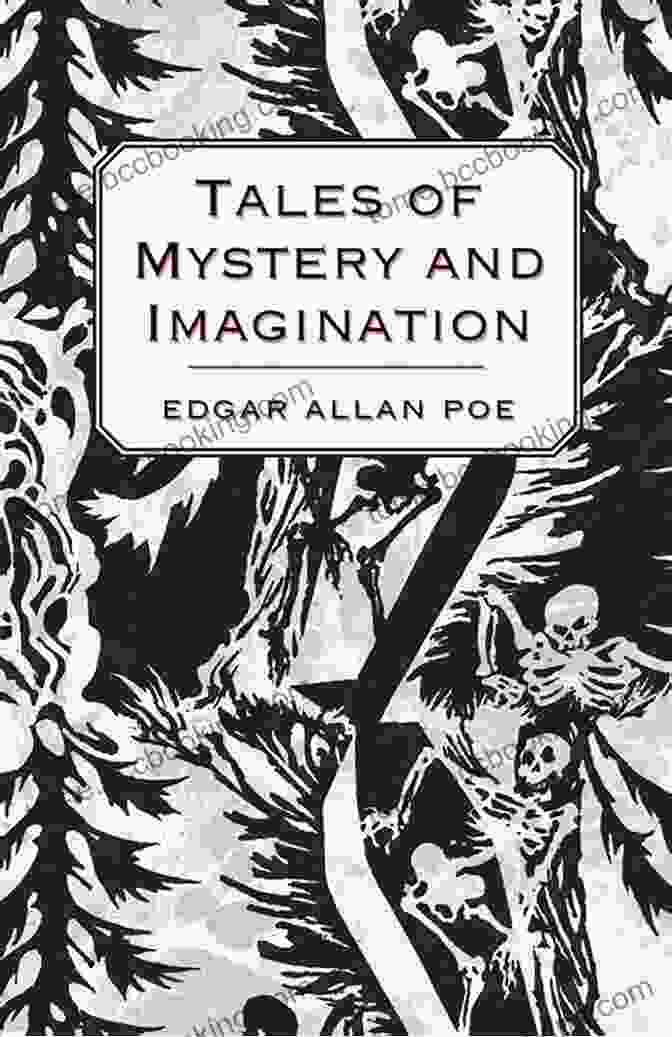 Cover Of Edgar Allan Poe's Illustrated Tales Of Mystery And Imagination, Featuring A Haunting Silhouette Of Poe Against A Dark, Atmospheric Background POE: Illustrated Tales Of Mystery And Imagination Illustrated Tales Of Mystery And Imagination