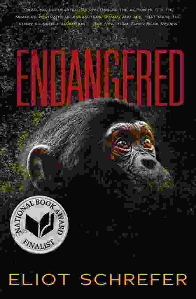 Cover Of Endangered Ape Quartet By Eliot Schrefer Endangered (Ape Quartet 1) Eliot Schrefer