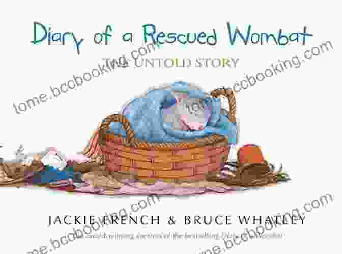 Diary Of Rescued Wombat Book Cover Diary Of A Rescued Wombat: The Untold Story