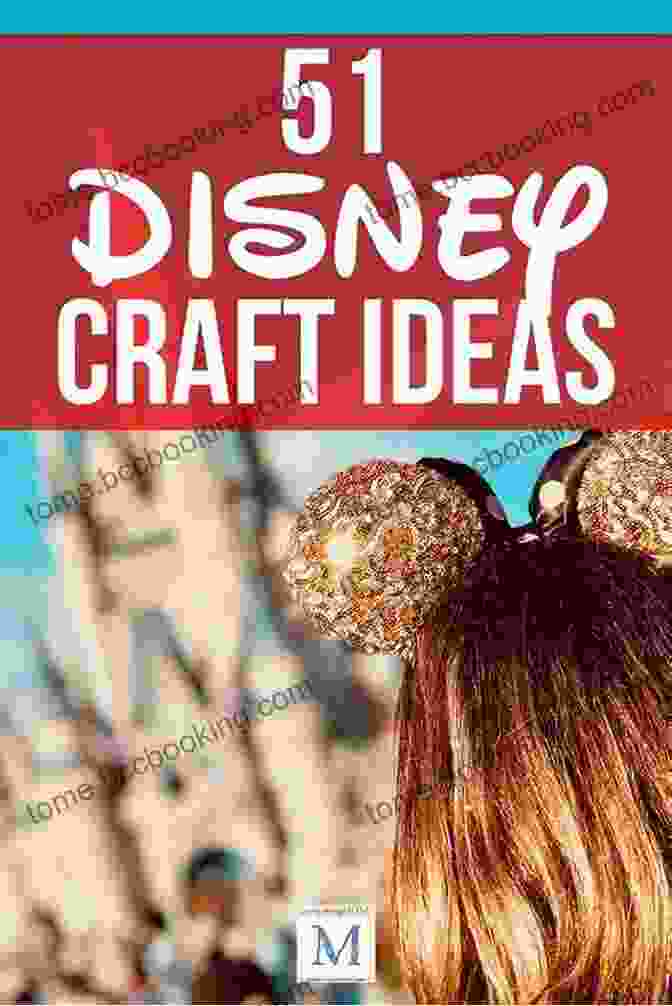 Family Enjoying Disney Crafts Together Disney Ideas Book: More Than 100 Disney Crafts Activities And Games