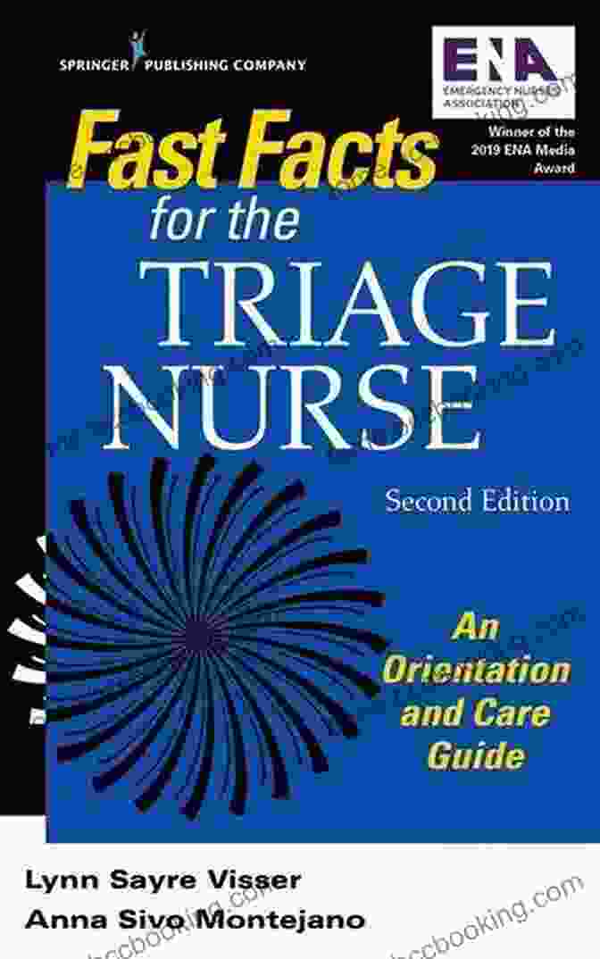 Fast Facts For The Triage Nurse Second Edition Book Cover Fast Facts For The Triage Nurse Second Edition: An Orientation And Care Guide