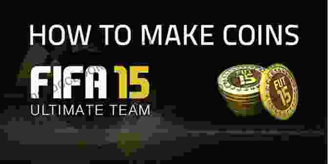 FIFA Ultimate Team Comprehensive Coin Making Guide Cover FIFA Ultimate Team Comprehensive Coin Making Guide