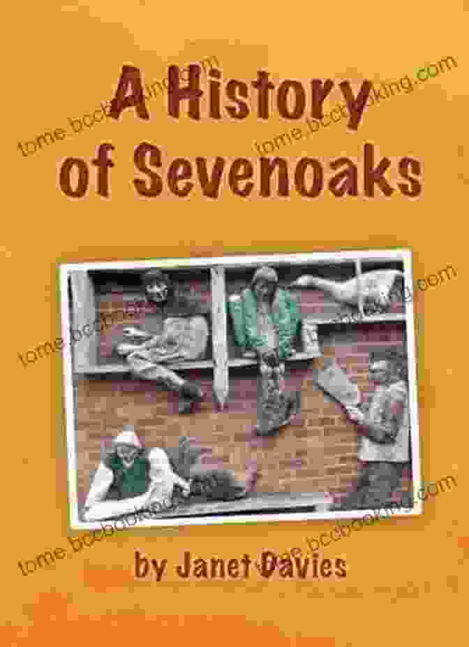 History Of Sevenoaks By Janet Davies: Book Cover A History Of Sevenoaks Janet Davies
