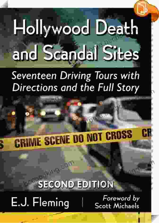 Hollywood Death And Scandal Sites Book Cover Hollywood Death And Scandal Sites: Seventeen Driving Tours With Directions And The Full Story 2d Ed