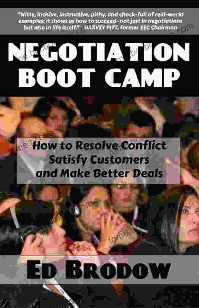 How To Resolve Conflict, Satisfy Customers, And Make Better Deals Book Cover Negotiation Boot Camp: How To Resolve Conflict Satisfy Customers And Make Better Deals