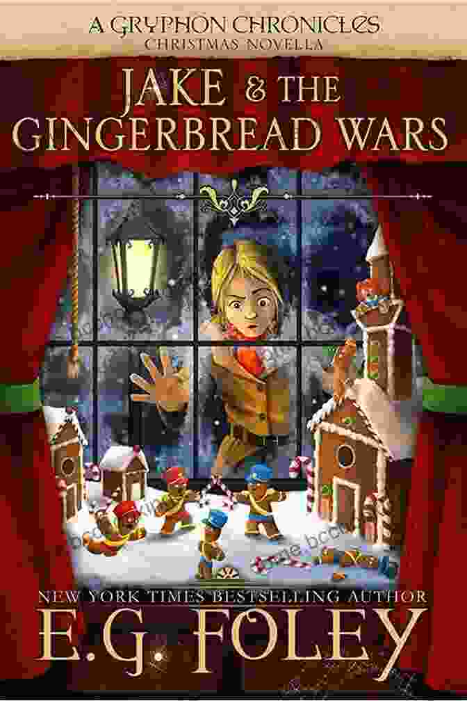 Jake: The Gingerbread Wars By Gryphon Chronicles Jake The Gingerbread Wars (A Gryphon Chronicles Christmas Novella) (The Gryphon Chronicles)