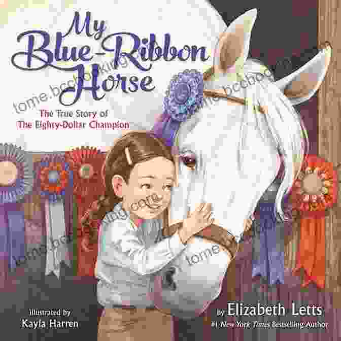 My Blue Ribbon Horse Book Cover My Blue Ribbon Horse: The True Story Of The Eighty Dollar Champion