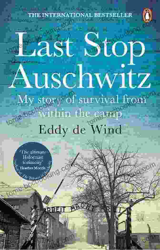 My Story Of Survival From Within The Camp Book Cover Featuring A Weathered Photo Of A Barbed Wire Fence And The Author's Silhouette Last Stop Auschwitz: My Story Of Survival From Within The Camp
