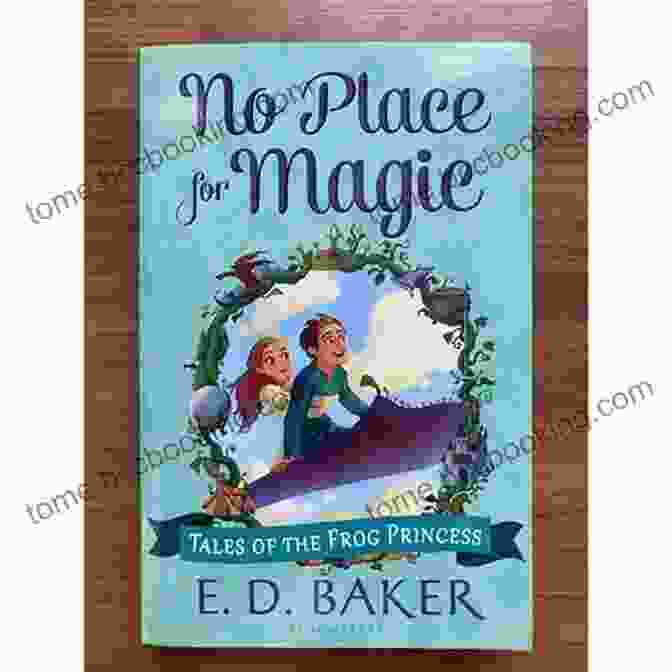No Place For Magic: Tales Of The Frog Princess Book Cover No Place For Magic (Tales Of The Frog Princess 4)