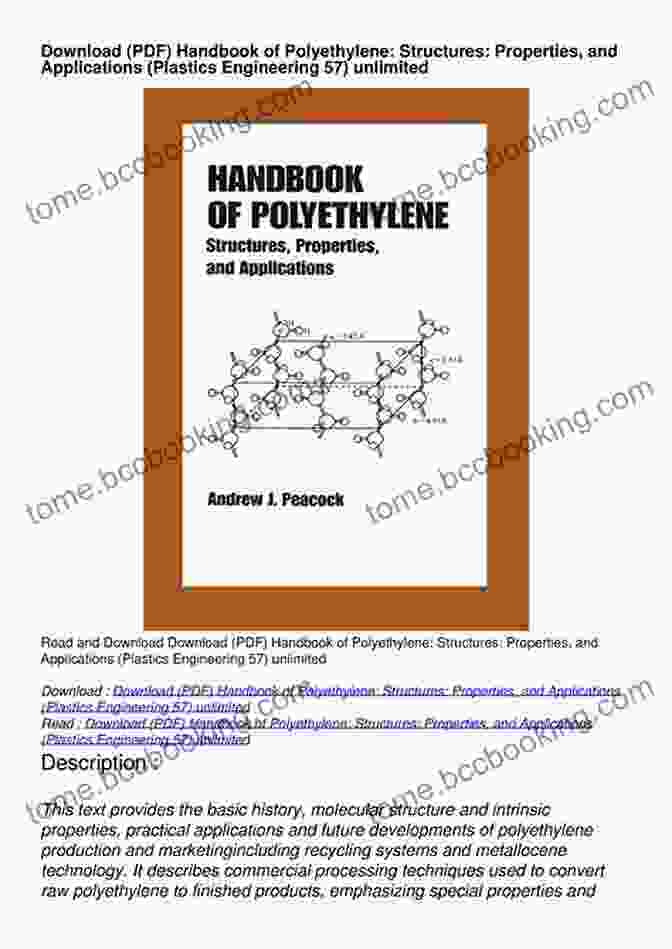 Plastics In Education Handbook Of Polyethylene: Structures: Properties And Applications (Plastics Engineering 57)