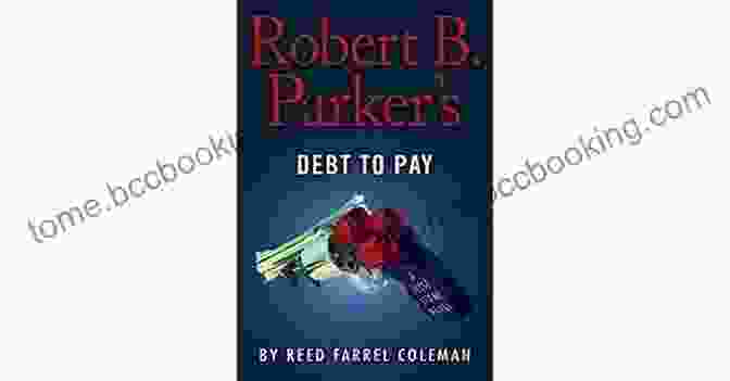 Robert Parker's Debt To Pay Book Cover Robert B Parker S Debt To Pay (A Jesse Stone Novel 15)