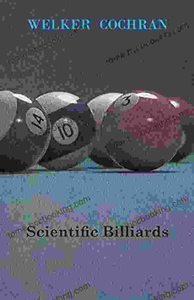 Scientific Billiards By Elizabeth Trafalgar, A Book That Explores The Science Behind Billiards Scientific Billiards Elizabeth S Trafalgar