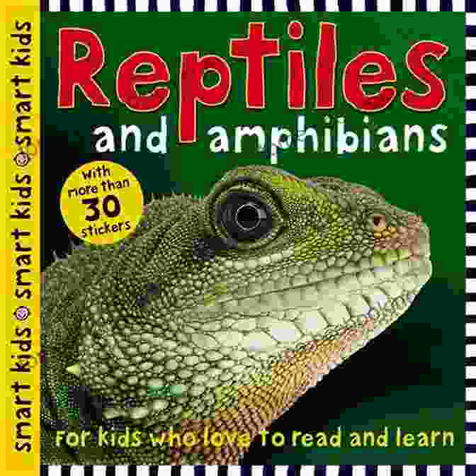Smart Kids Reptiles And Amphibians Cover Smart Kids: Reptiles And Amphibians