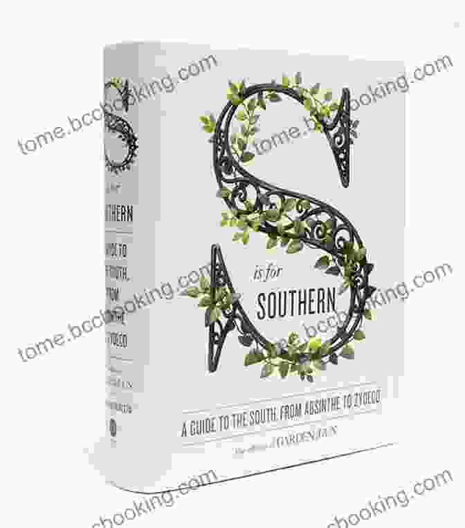 Southern History The Southerner S Handbook: A Guide To Living The Good Life (Garden Gun 1)