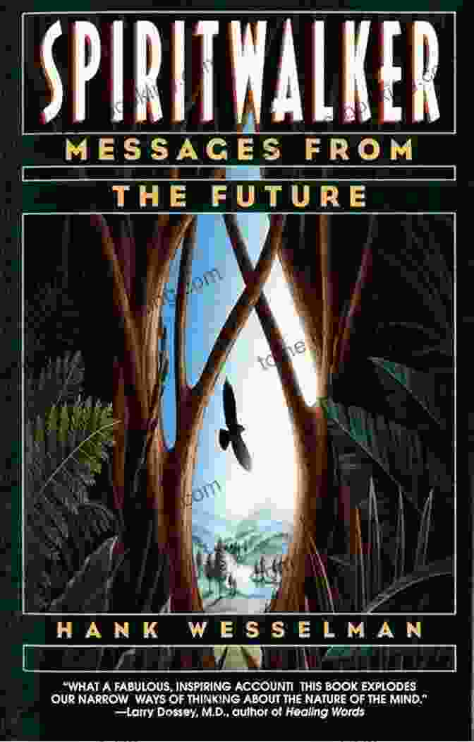 Spiritwalker Messages From The Future Book Cover Spiritwalker: Messages From The Future
