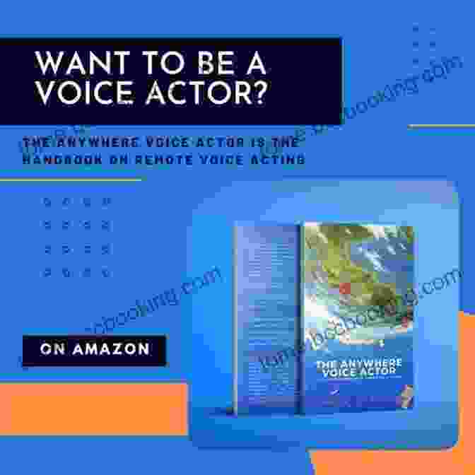 The Anywhere Voice Actor Book Cover The Anywhere Voice Actor: Voiceover Handbook On Remote Voice Acting