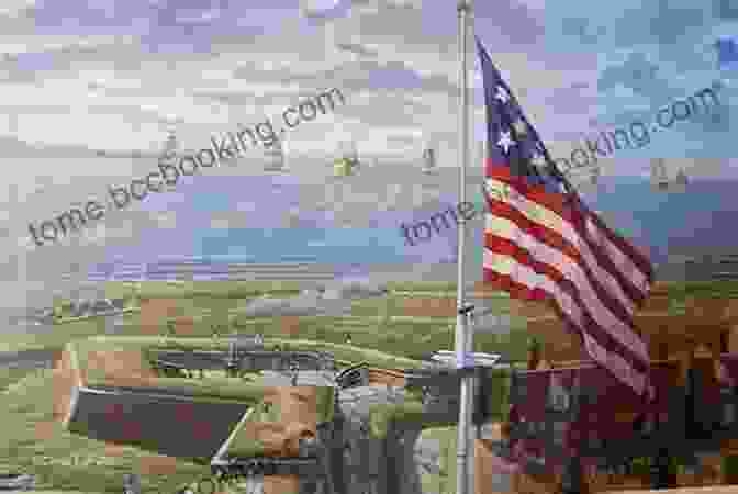 The Iconic Star Spangled Banner Flying Over Fort McHenry During The Battle Of Baltimore A Primary Source History Of The War Of 1812