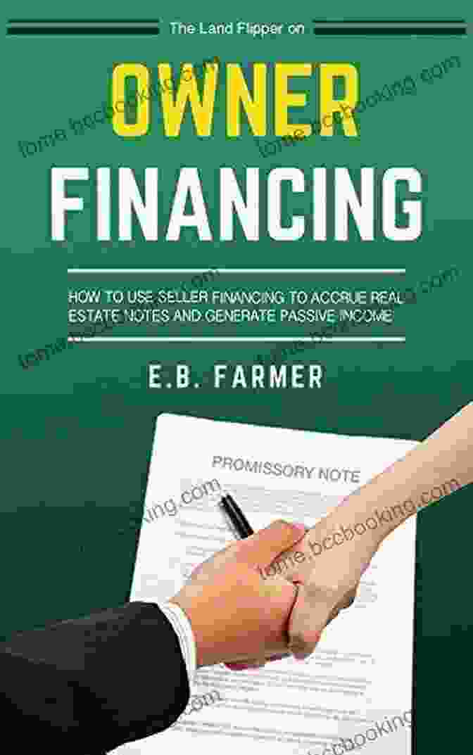 The Land Flipper On Owner Financing Book Cover The Land Flipper On Owner Financing: How To Use Seller Financing To Accrue Real Estate Notes And Generate Passive Income