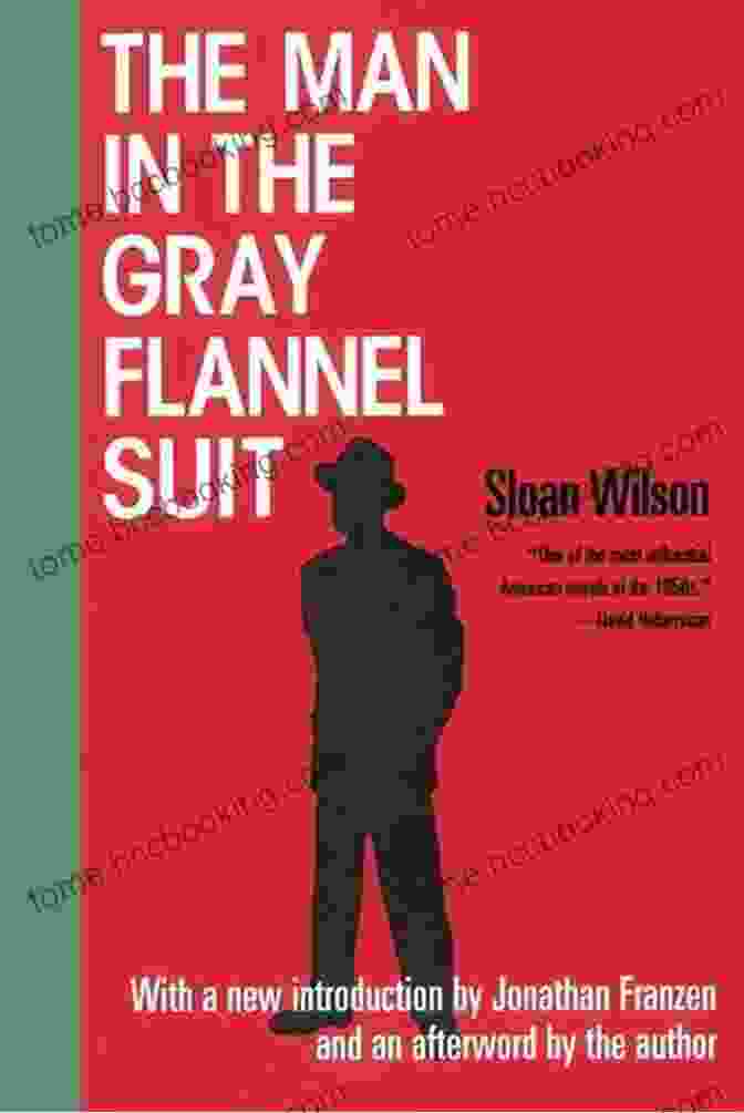The Man In The Gray Flannel Suit Book Cover Exploring Capitalist Fiction: Business Through Literature And Film