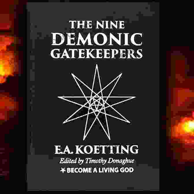 The Nine Demonic Gatekeepers: Guardians Of Ancient Secrets BELIAL: Without A Master (The Nine Demonic Gatekeepers Saga 1)