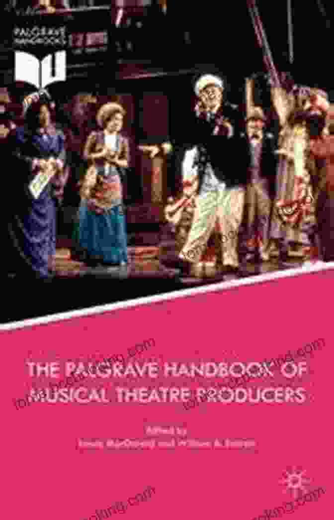 The Palgrave Handbook Of Musical Theatre Producers Book Cover The Palgrave Handbook Of Musical Theatre Producers