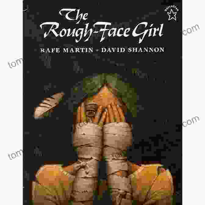 The Rough Face Girl Book Cover The Rough Face Girl Rafe Martin