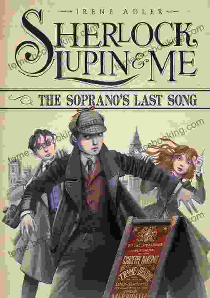 The Soprano Last Song, Sherlock Lupin, And Me Book Cover The Soprano S Last Song (Sherlock Lupin And Me 2)