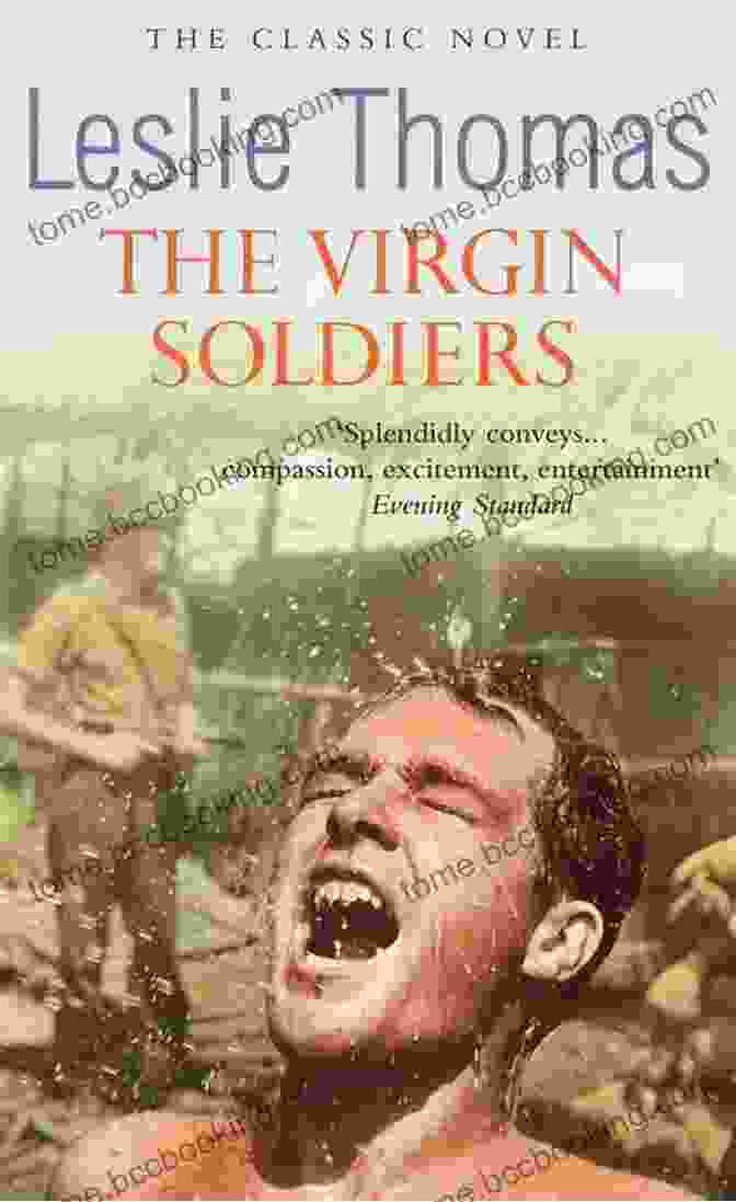 The Virgin Soldiers By William Boyd The Virgin Soldiers (Virgin Soldiers Trilogy 1)