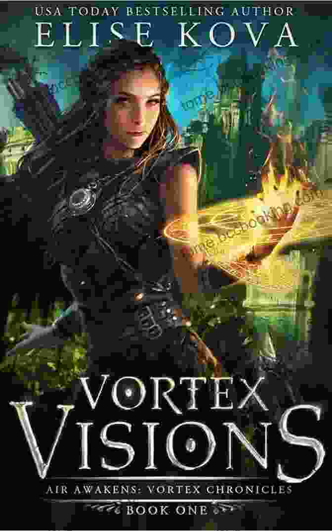 Vortex Visions Air Awakens Book Cover, Featuring Amaya Wielding The Power Of Air Vortex Visions (Air Awakens: Vortex Chronicles 1)
