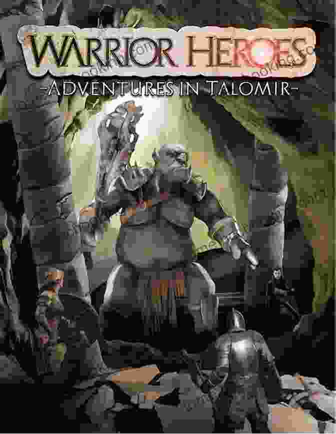 Warrior Heroes Adventures In Talomir Book Cover Warrior Heroes : Adventures In Talomir