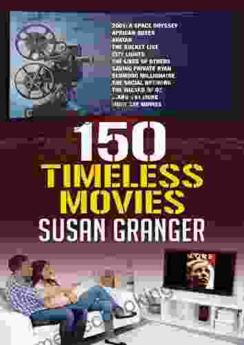 150 Timeless Movies Elaine Bertolotti