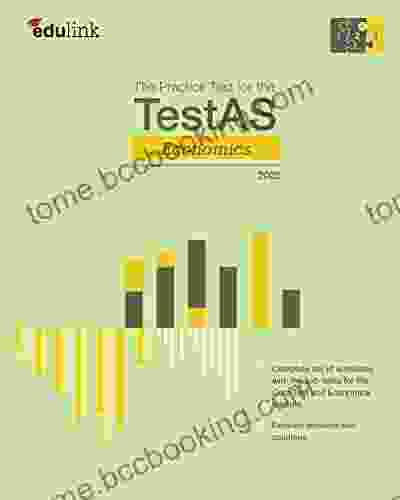 The Practice Test For The TestAS Economics (Preparation For The TestAS Economics 2024 3)