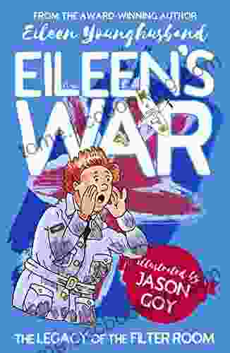 Eileen S War: An Inspirational True Story Of A Young Woman In World War Two