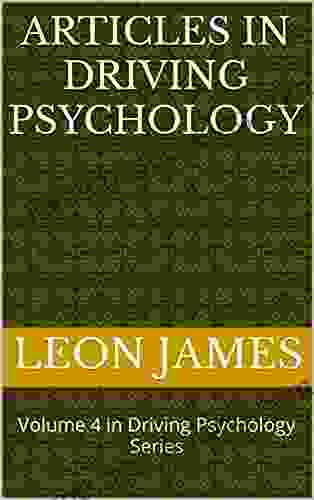 Articles In Driving Psychology: Volume 4 In Driving Psychology