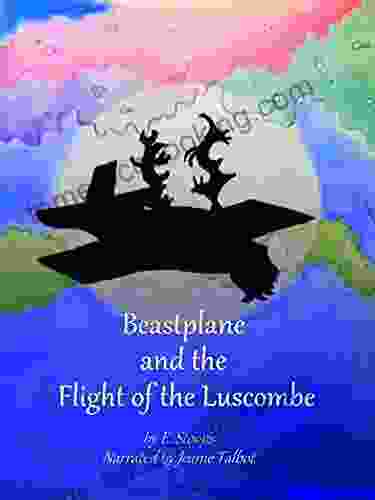 Beastplane And The Flight Of The Luscombe