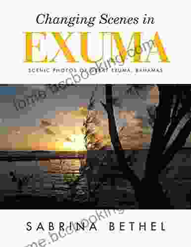 Changing Scenes In Exuma: Scenic Photos Of Great Exuma Bahamas