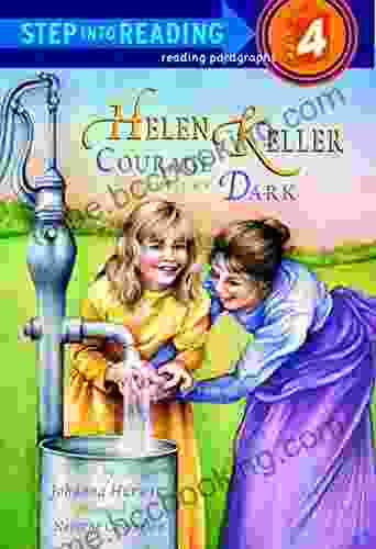 Helen Keller: Courage In The Dark (Step Into Reading)